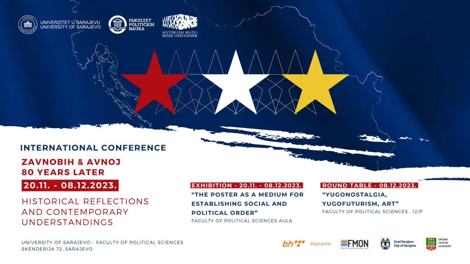 ZAVNOBiH and AVNOJ 80 Years Later: Unveiling the Tapestry of Yugoslav Heritage Through Art and Scientific Reflection at the University of Sarajevo - Faculty of Political Sciences